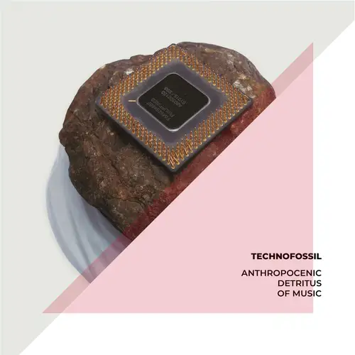 TECHNOFOSSIL